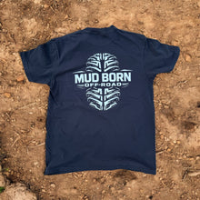Load image into Gallery viewer, Mud Born Offroad T Shirt